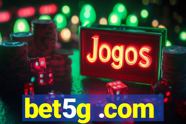 bet5g .com